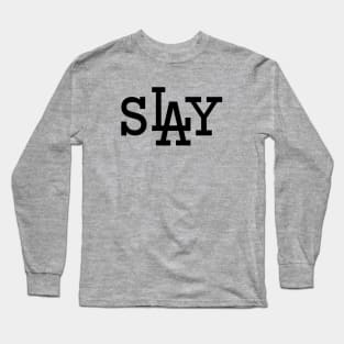 sLAy (Black) Long Sleeve T-Shirt